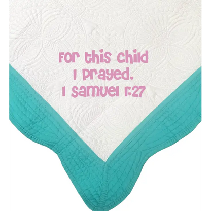 Teal and White Baby Quilt - Bible Verse - Baby Quilt